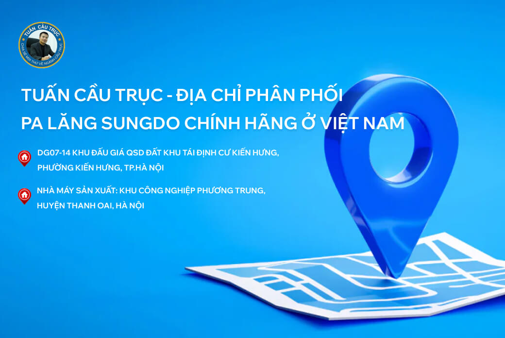 Tuấn Cầu Trục - Địa chỉ mua pa lăng Sungdo chính hãng ở Việt Nam