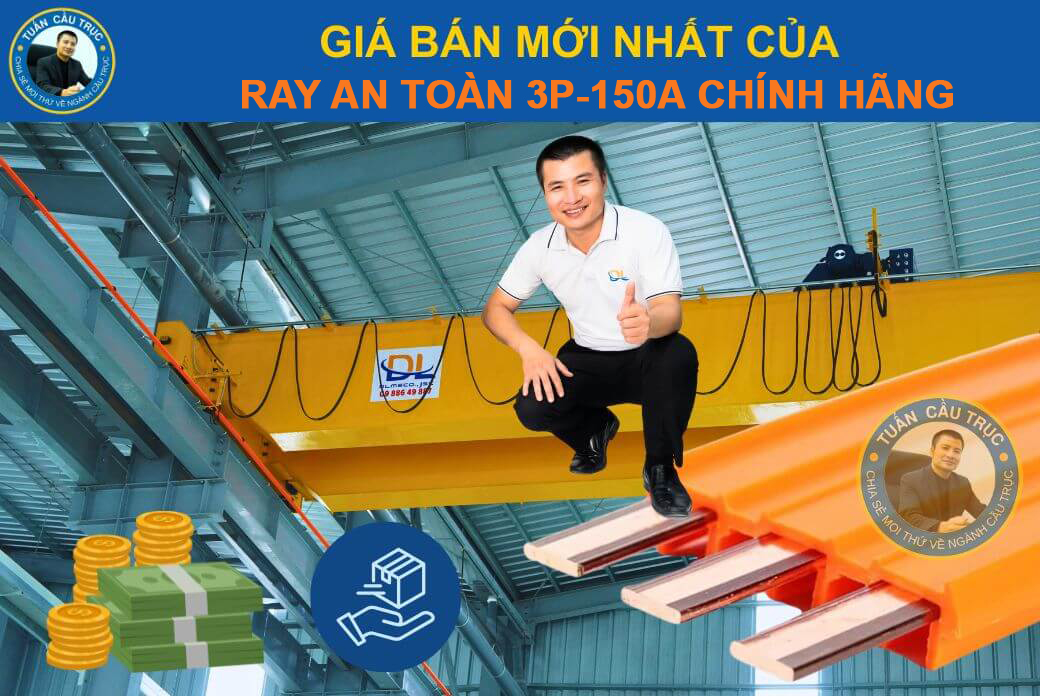 Giá ray điện an toàn 3P‑150A mới nhất 2026 Giá ray điện an toàn 3P‑150A mới nhất 2026