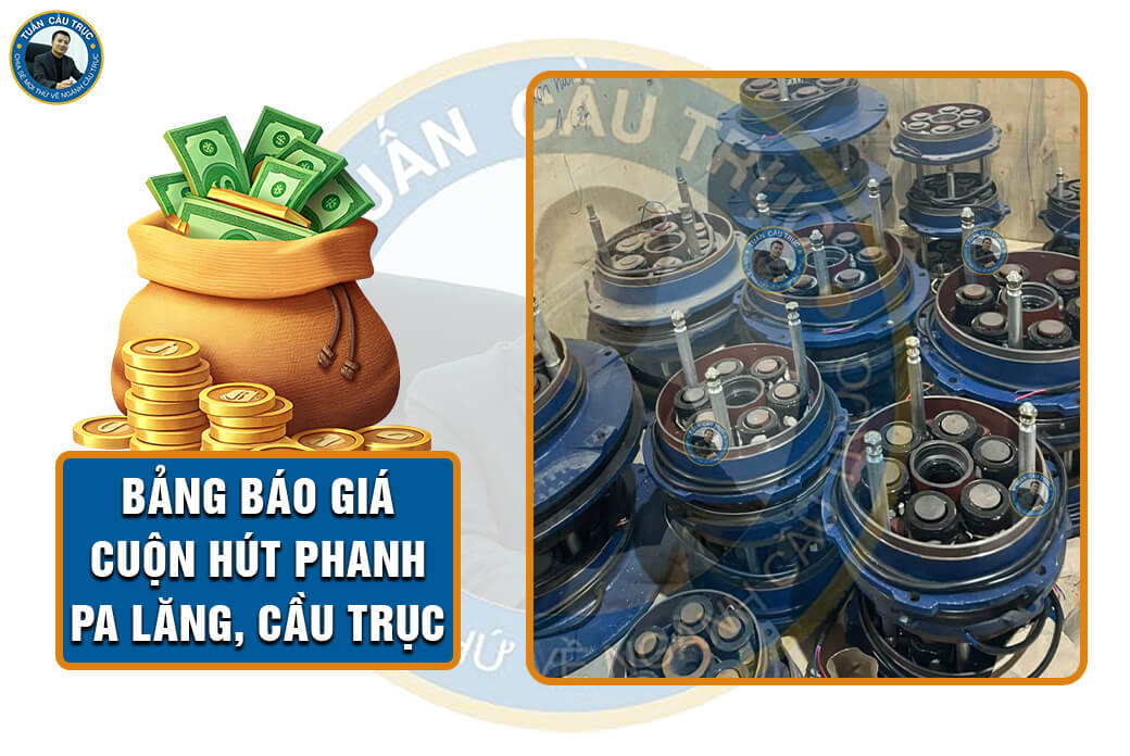 Bảng báo giá cuộn hút phanh pa lăng, cầu trục Bảng báo giá cuộn hút phanh pa lăng, cầu trục