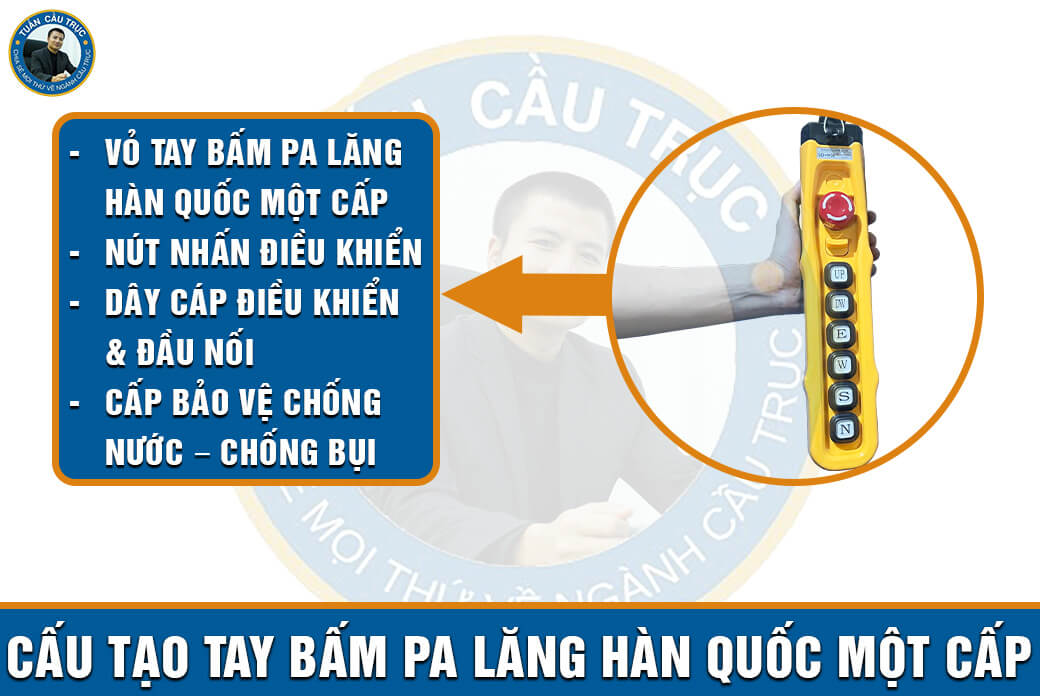 Cấu tạo tay bấm pa lăng Hàn Quốc một cấp Cấu tạo tay bấm pa lăng Hàn Quốc một cấp