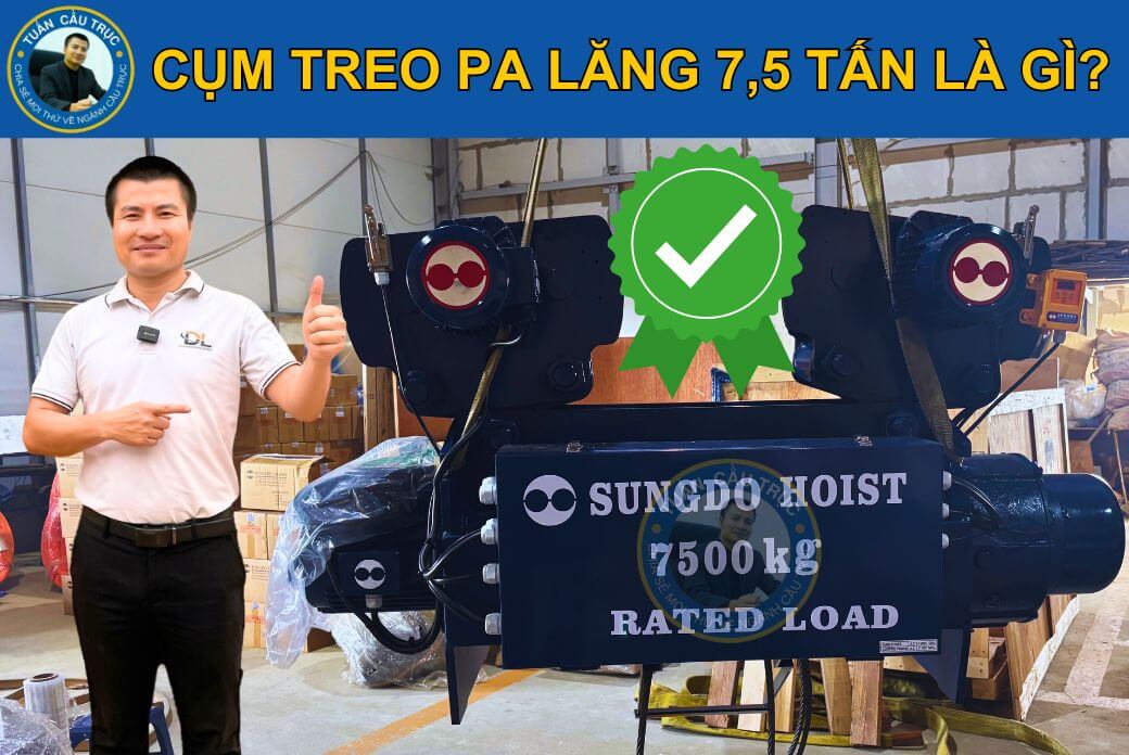 Cụm treo palang 7.5 tấn là gì? Cụm treo palang 7.5 tấn là gì?