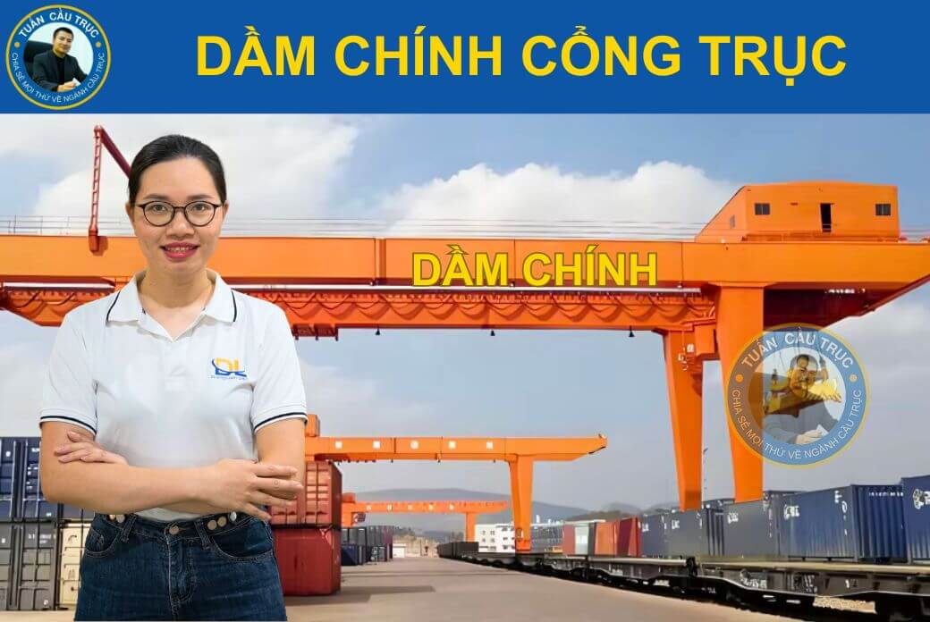 Dầm chính cổng trục Dầm chính cổng trục