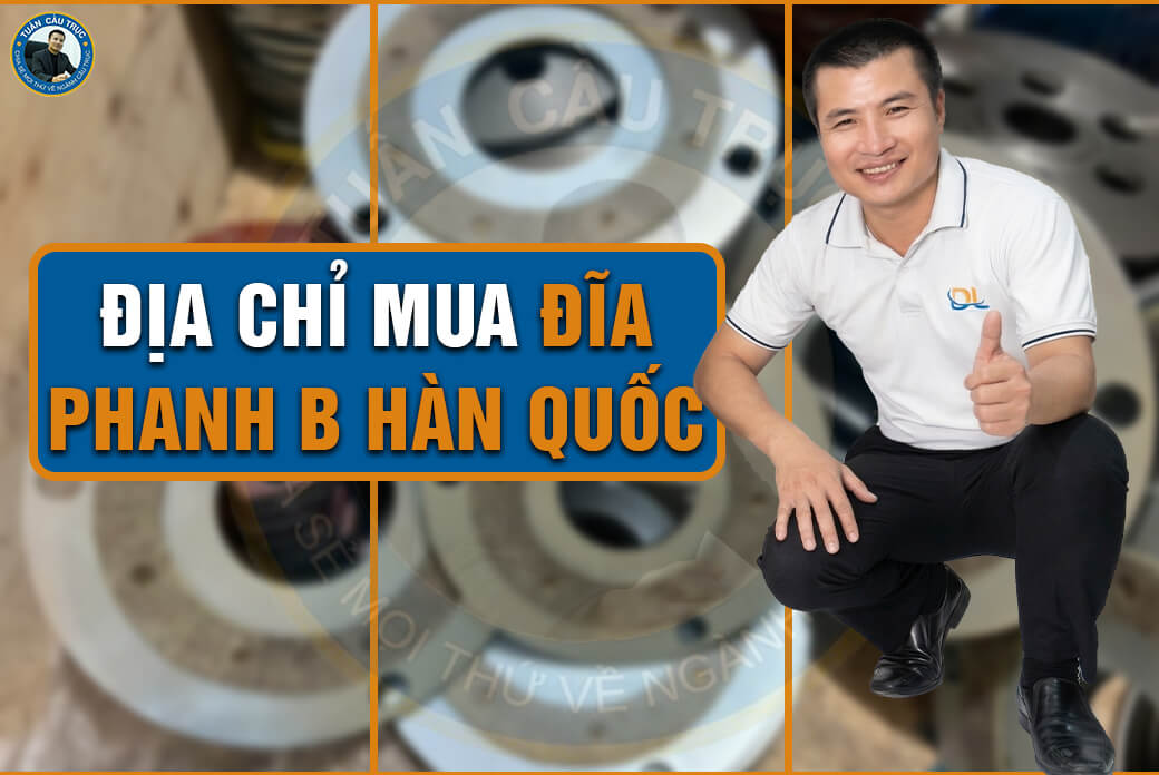 Địa chỉ mua đĩa phanh B Hàn Quốc Địa chỉ mua đĩa phanh B Hàn Quốc