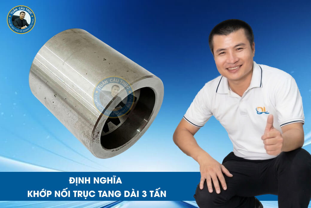 Định nghĩa khớp nối trục tang dài 3 tấn Định nghĩa khớp nối trục tang dài 3 tấn