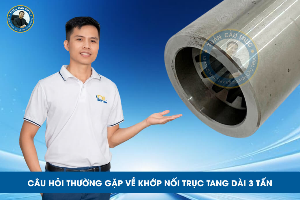 Câu hỏi thường gặp về khớp nối trục tang dài 3 tấn Câu hỏi thường gặp về khớp nối trục tang dài 3 tấn