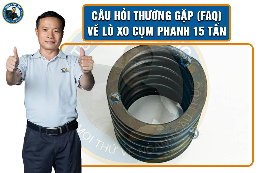 Câu hỏi thường gặp (FAQ) về lò xo cụm phanh 15 tấn Câu hỏi thường gặp (FAQ) về lò xo cụm phanh 15 tấn