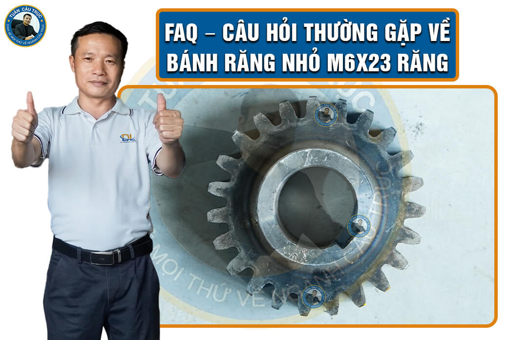 FAQ – Câu hỏi thường gặp về bánh răng nhỏ M6x23 răng FAQ – Câu hỏi thường gặp về bánh răng nhỏ M6x23 răng