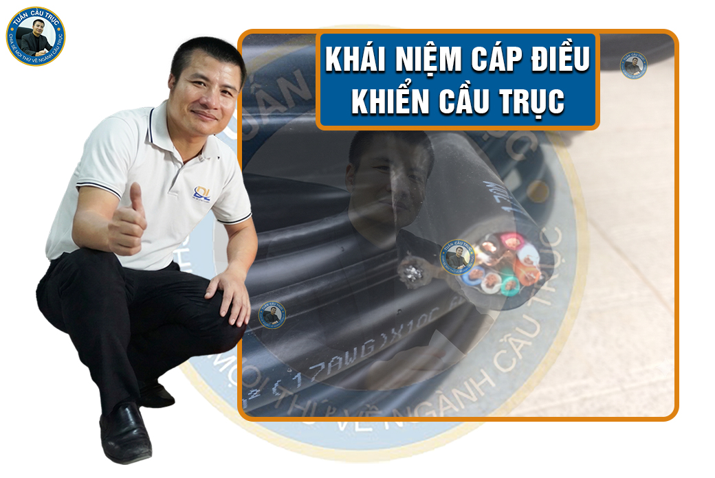 Khái niệm cáp điều khiển cầu trục Khái niệm cáp điều khiển cầu trục