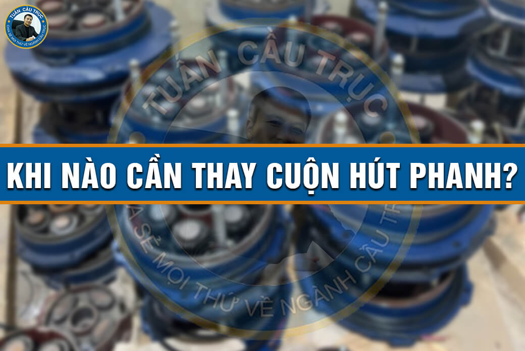 Khi nào cần thay cuộn hút phanh? Khi nào cần thay cuộn hút phanh?