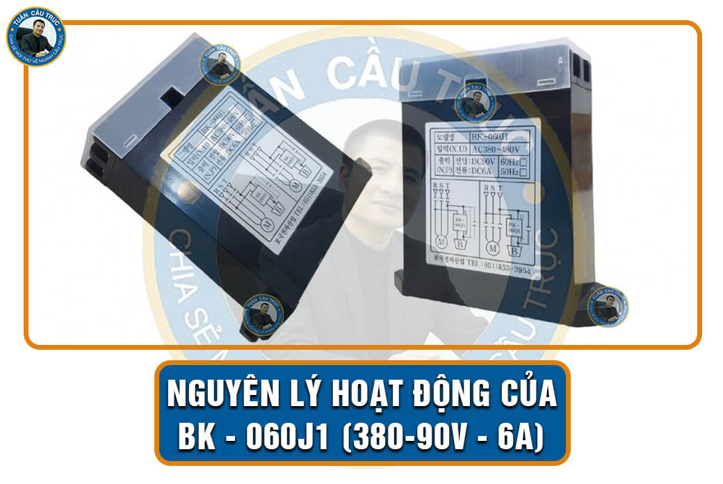 Nguyên lý hoạt động của BK - 060J1 Nguyên lý hoạt động của BK - 060J1