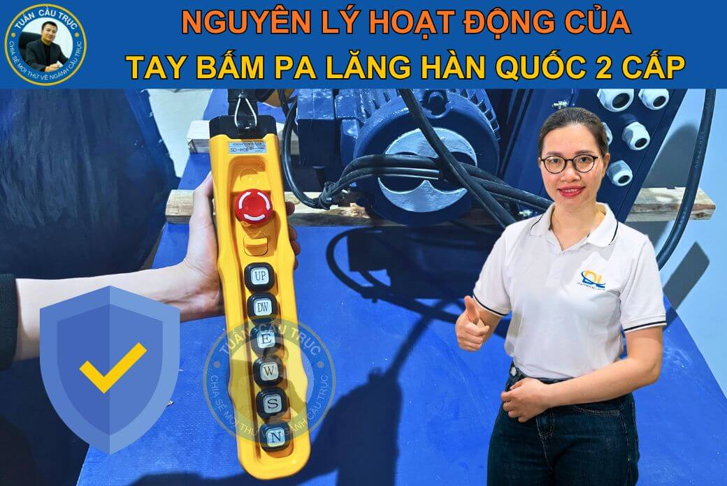 Nguyên lý hoạt động của tay bấm pa lăng Hàn Quốc hai cấp Nguyên lý hoạt động của tay bấm pa lăng Hàn Quốc hai cấp