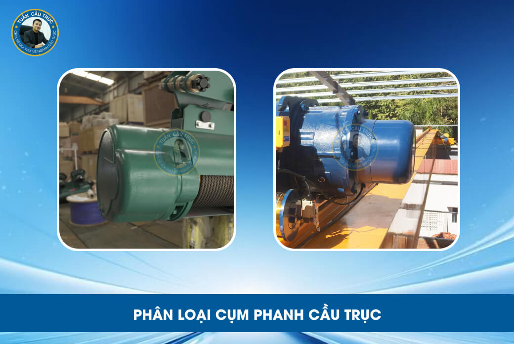 Phân loại cụm phanh cầu trục Phân loại cụm phanh cầu trục