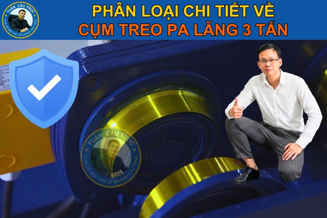 Phân loại cụm treo palang 3 tấn phổ biến hiện nay Phân loại cụm treo palang 3 tấn phổ biến hiện nay
