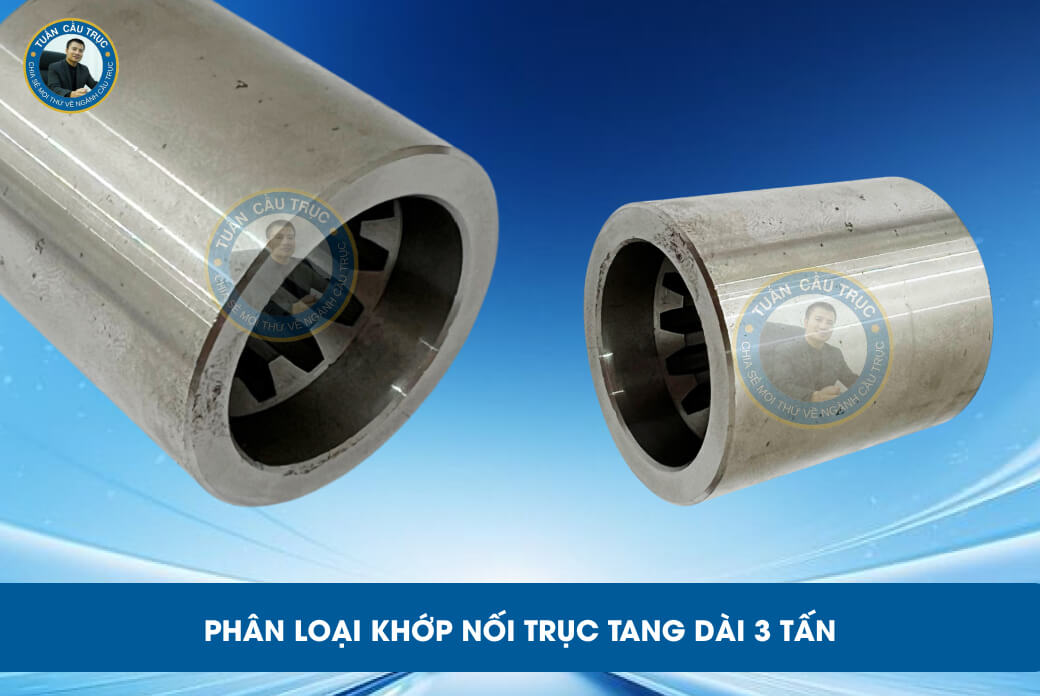 Phân loại khớp nối trục tang dài 3 tấn Phân loại khớp nối trục tang dài 3 tấn
