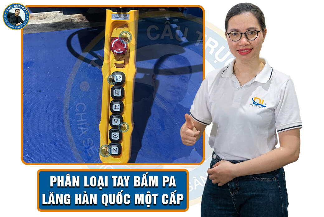 Phân loại tay bấm pa lăng Hàn Quốc một cấp Phân loại tay bấm pa lăng Hàn Quốc một cấp