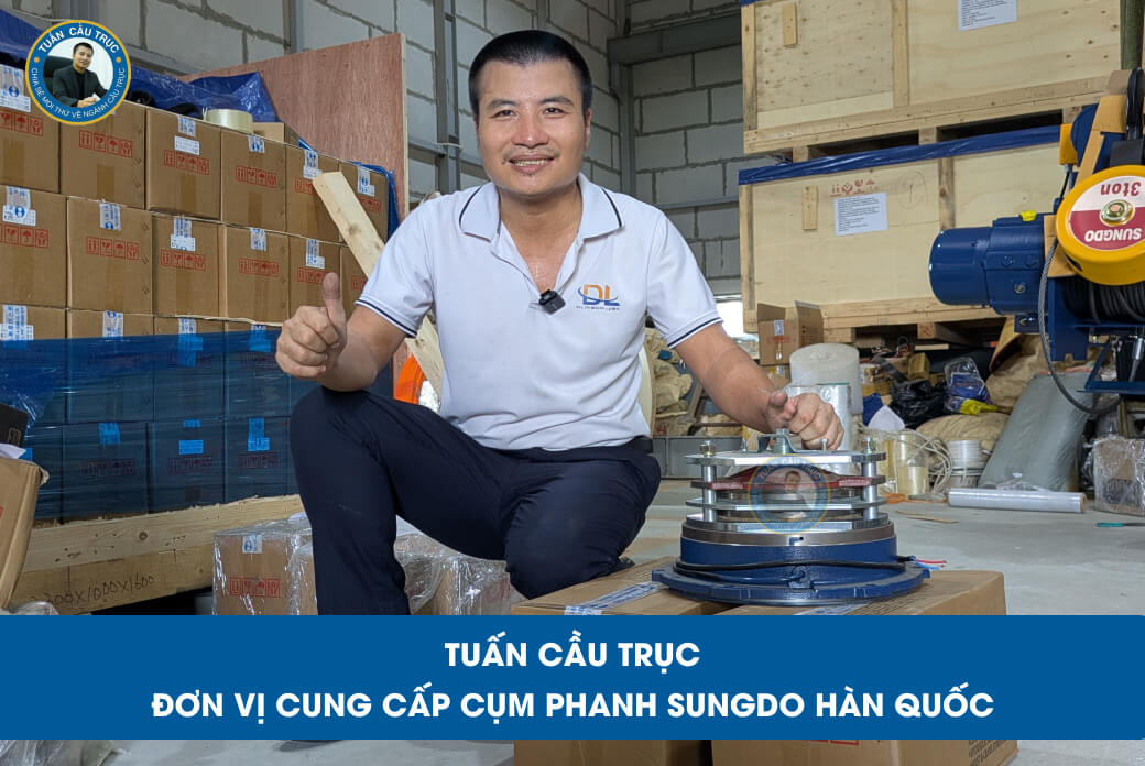Tuấn Cầu Trục - Đơn vị cung cấp cụm phanh Sungdo Hàn Quốc Tuấn Cầu Trục - Đơn vị cung cấp cụm phanh Sungdo Hàn Quốc