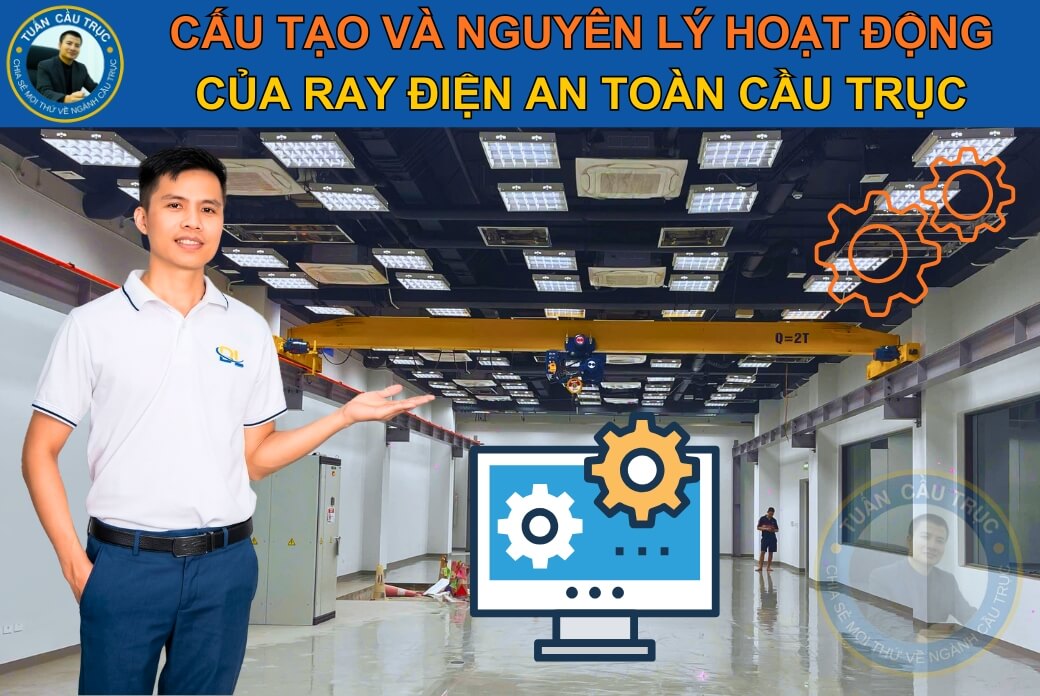 Cấu tạo và nguyên lý hoạt động của ray điện an toàn Cấu tạo và nguyên lý hoạt động của ray điện an toàn