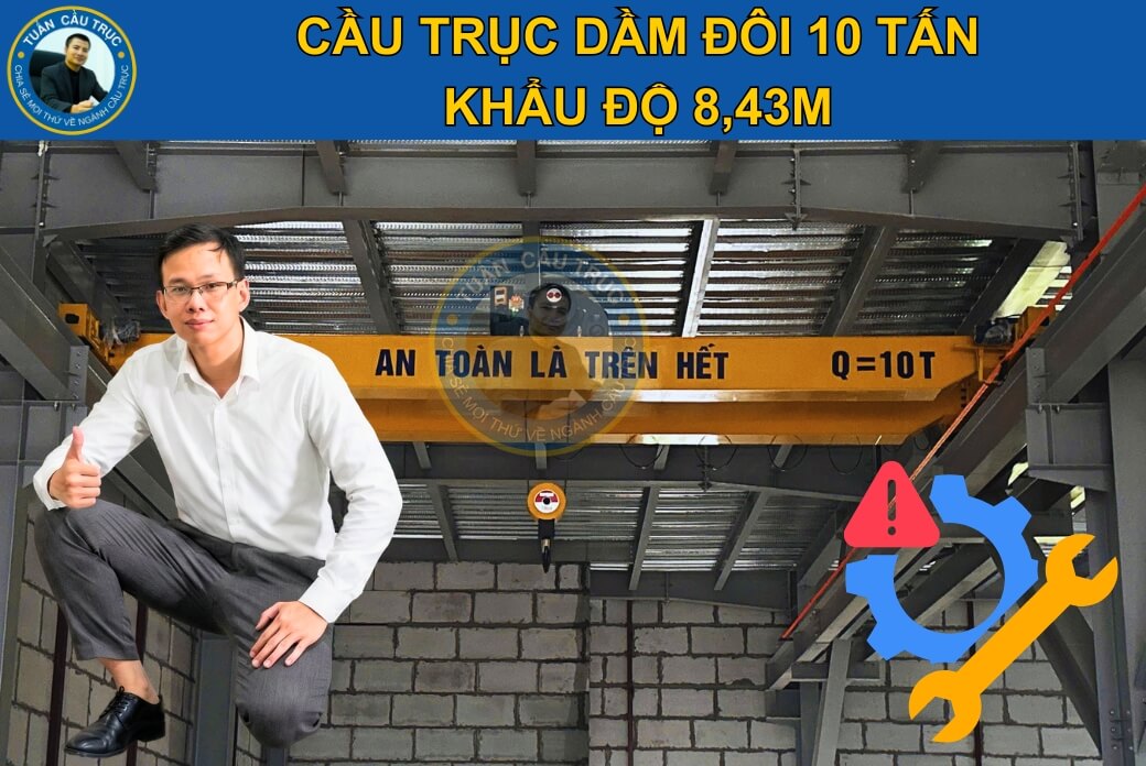 Cầu trục dầm đôi 10 tấn, khẩu độ 8,43 mét Cầu trục dầm đôi 10 tấn, khẩu độ 8,43 mét