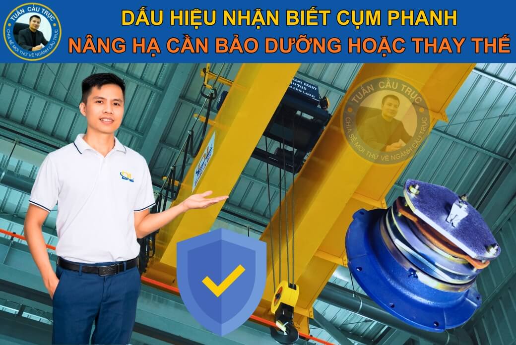 Dấu hiệu nhận biết cụm phanh nâng hạ cần bảo dưỡng hoặc thay thế Dấu hiệu nhận biết cụm phanh nâng hạ cần bảo dưỡng hoặc thay thế