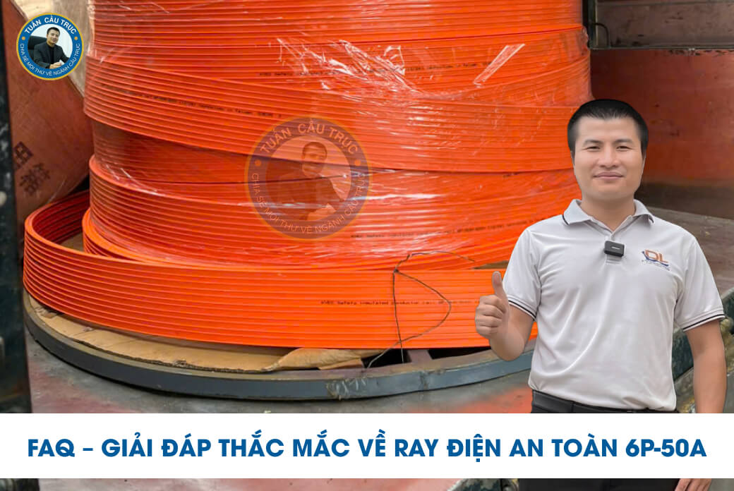 FAQ – Giải đáp thắc mắc về ray điện an toàn 6P-50A FAQ – Giải đáp thắc mắc về ray điện an toàn 6P-50A