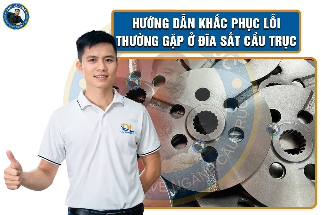 Hướng dẫn khắc phục lỗi thường gặp ở đĩa sắt cầu trục Hướng dẫn khắc phục lỗi thường gặp ở đĩa sắt cầu trục