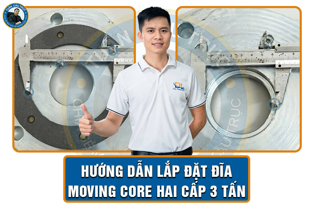 Hướng dẫn lắp đặt đĩa moving vore hai cấp 3 tấn Hướng dẫn lắp đặt đĩa moving vore hai cấp 3 tấn