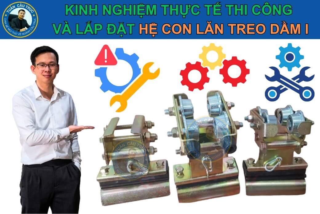 Kinh nghiệm thực tế thi công và lắp đặt hệ ray I Kinh nghiệm thực tế thi công và lắp đặt hệ ray I