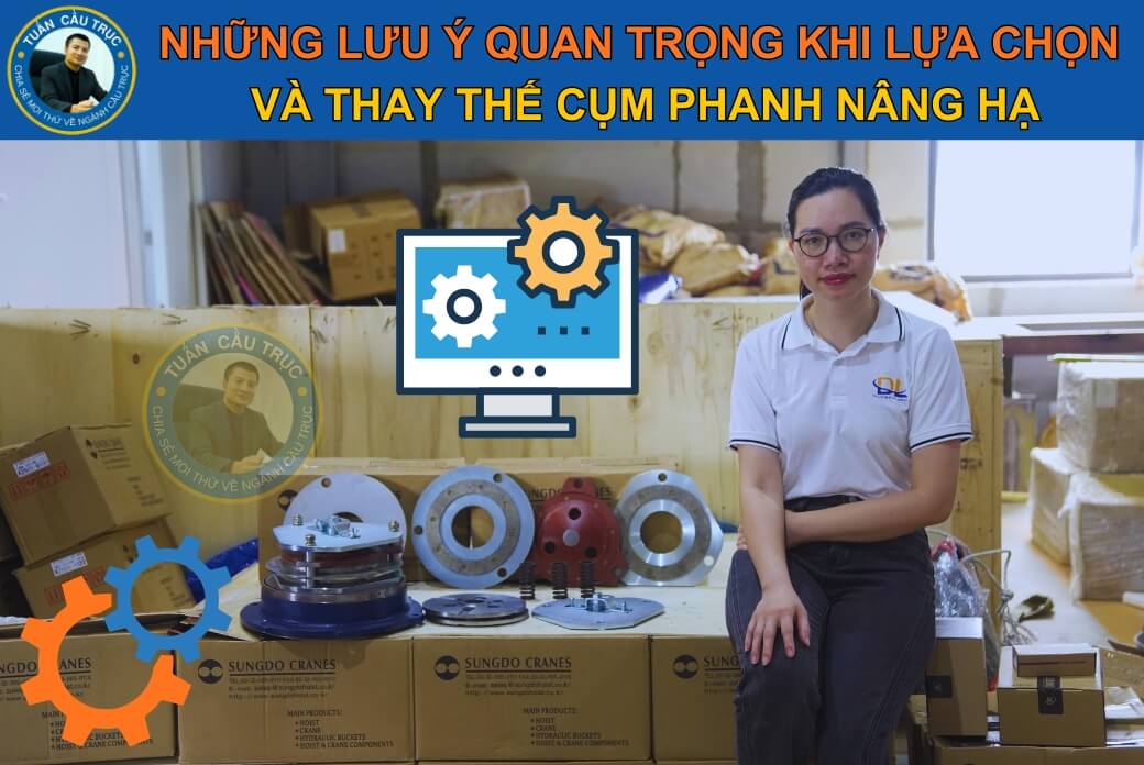 Những lưu ý quan trọng khi lựa chọn và thay thế cụm phanh nâng hạ Những lưu ý quan trọng khi lựa chọn và thay thế cụm phanh nâng hạ