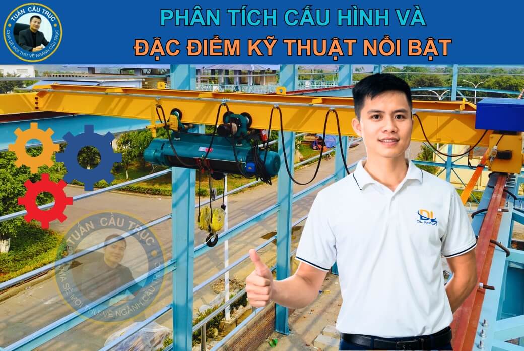 Phân tích cấu hình và đặc điểm kỹ thuật nổi bật Phân tích cấu hình và đặc điểm kỹ thuật nổi bật