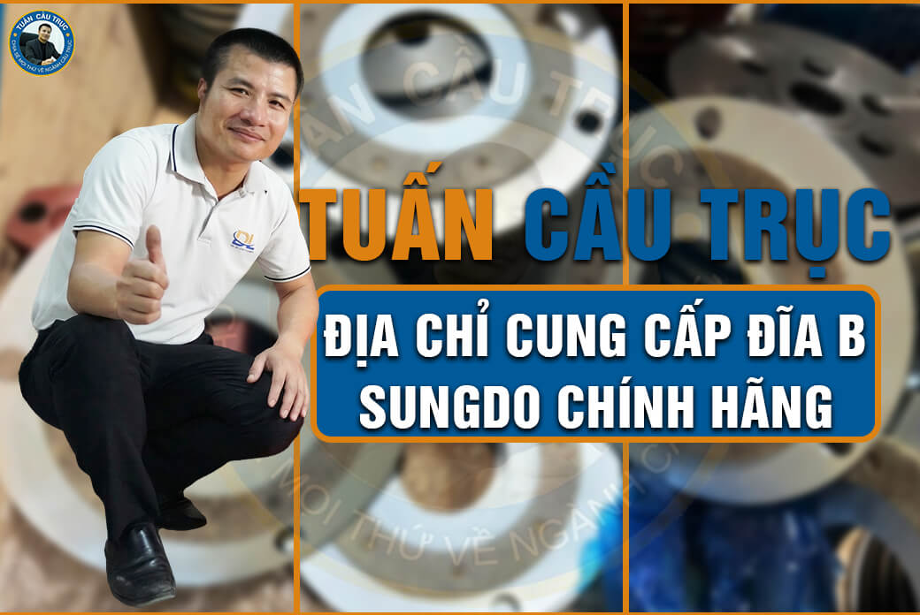 Tuấn Cầu Trục - Địa chỉ cung cấp đĩa B Sungdo chính hãng Tuấn Cầu Trục - Địa chỉ cung cấp đĩa B Sungdo chính hãng