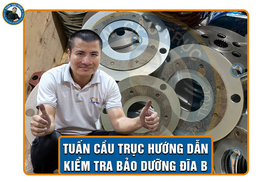 Tuấn Cầu trục hướng dẫn kiểm tra bảo dưỡng đĩa B Tuấn Cầu trục hướng dẫn kiểm tra bảo dưỡng đĩa B