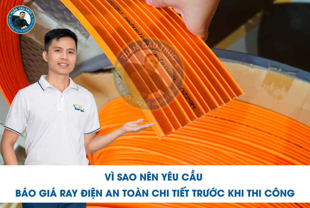 Vì sao nên yêu cầu báo giá ray điện an toàn chi tiết trước khi thi công Vì sao nên yêu cầu báo giá ray điện an toàn chi tiết trước khi thi công