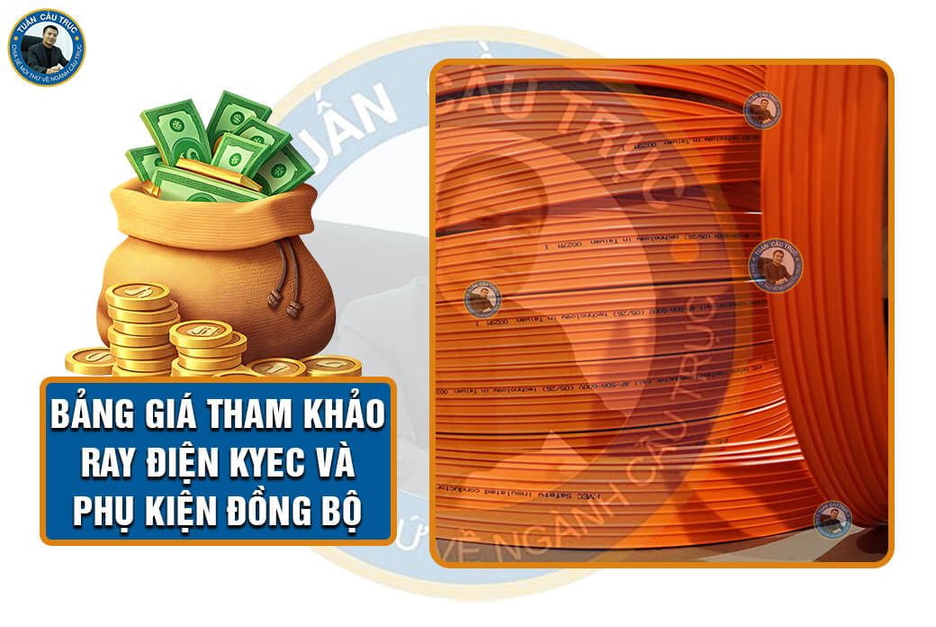 Bảng giá tham khảo ray điện Kyec và phụ kiện đồng bộ Bảng giá tham khảo ray điện Kyec và phụ kiện đồng bộ
