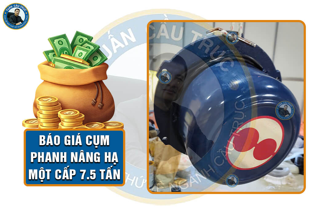 Báo giá cụm phanh nâng hạ một cấp 7.5 tấn Báo giá cụm phanh nâng hạ một cấp 7.5 tấn