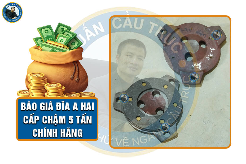 Báo giá đĩa A hai cấp chậm 5 tấn chính hãng Báo giá đĩa A hai cấp chậm 5 tấn chính hãng