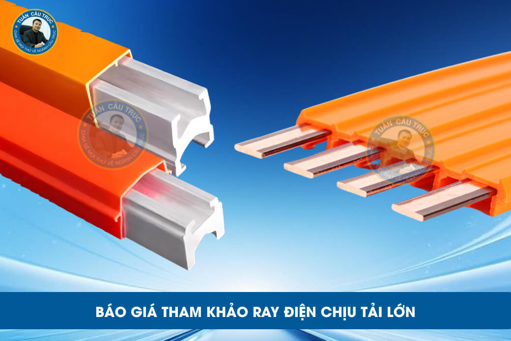 Báo giá tham khảo ray điện chịu tải lớn Báo giá tham khảo ray điện chịu tải lớn