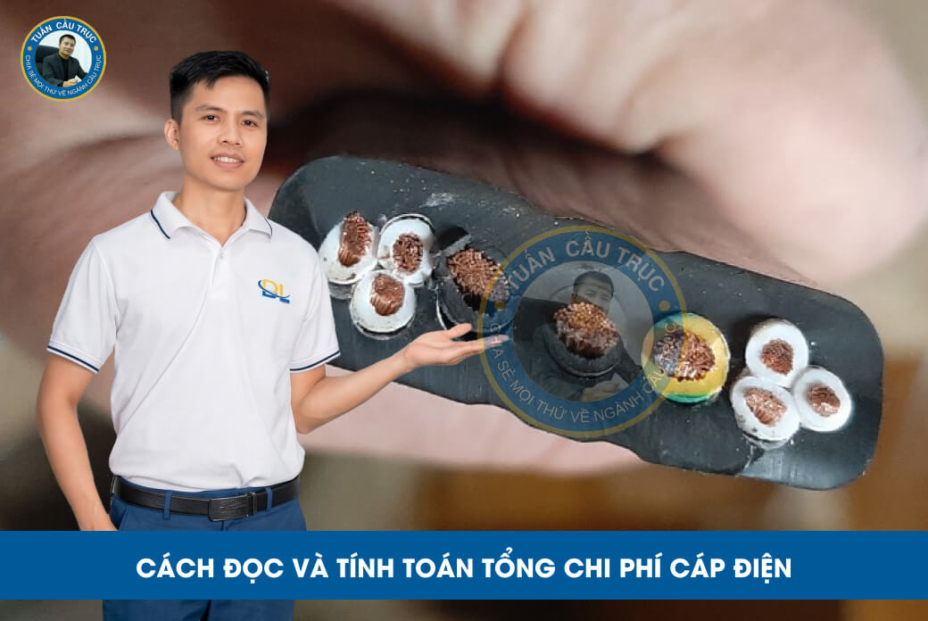 Cách đọc và tính toán tổng chi phí cáp điện Cách đọc và tính toán tổng chi phí cáp điện