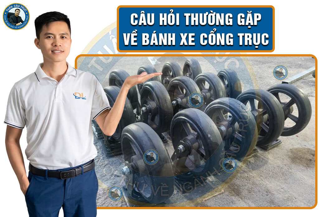 Câu hỏi thường gặp về bánh xe cổng trục Câu hỏi thường gặp về bánh xe cổng trục