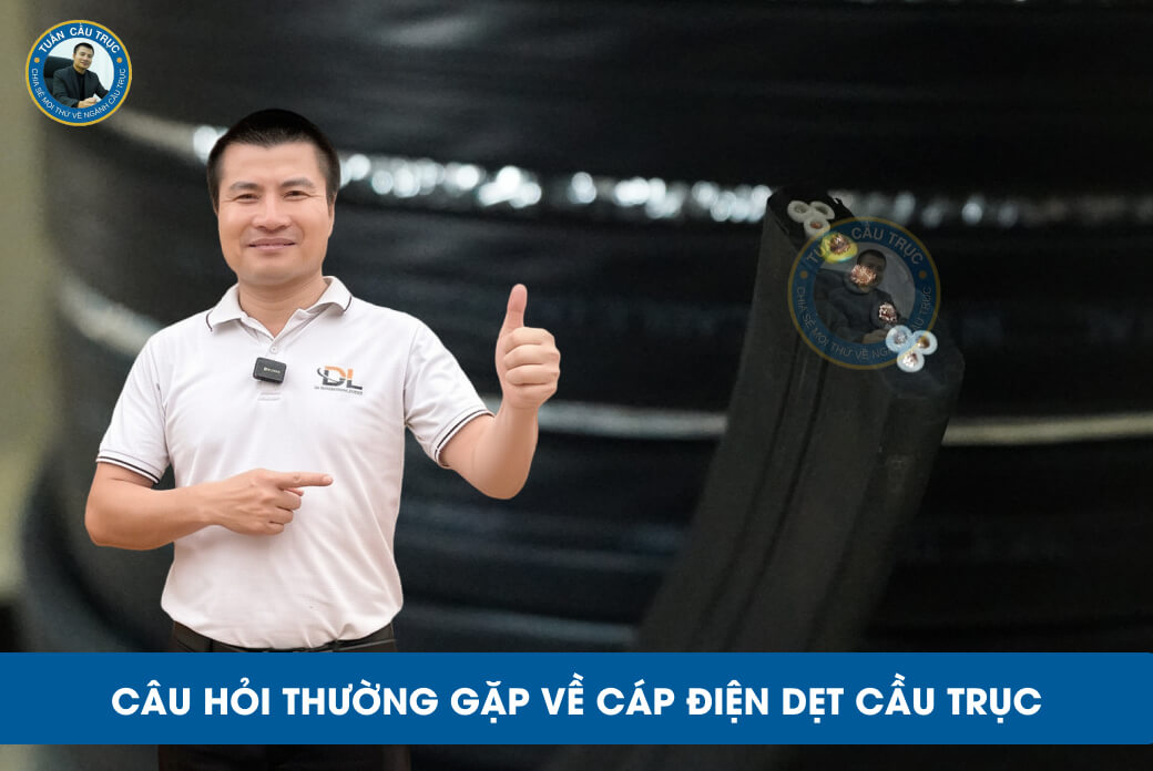 Câu hỏi thường gặp về cáp điện dẹt cầu trục Câu hỏi thường gặp về cáp điện dẹt cầu trục