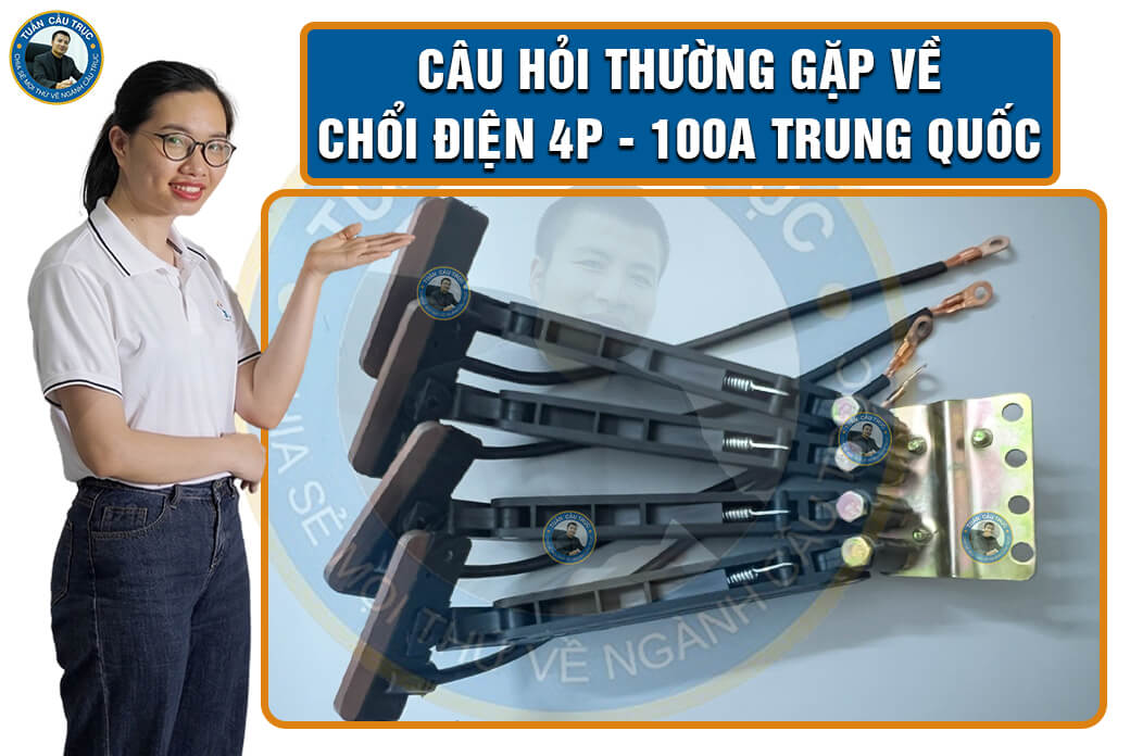 Câu hỏi thường gặp về chổi điện 4P - 100A Trung Quốc Câu hỏi thường gặp về chổi điện 4P - 100A Trung Quốc