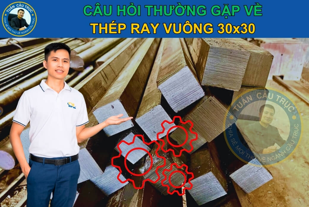 Câu hỏi thường gặp về thép ray vuông 30x30 Câu hỏi thường gặp về thép ray vuông 30x30