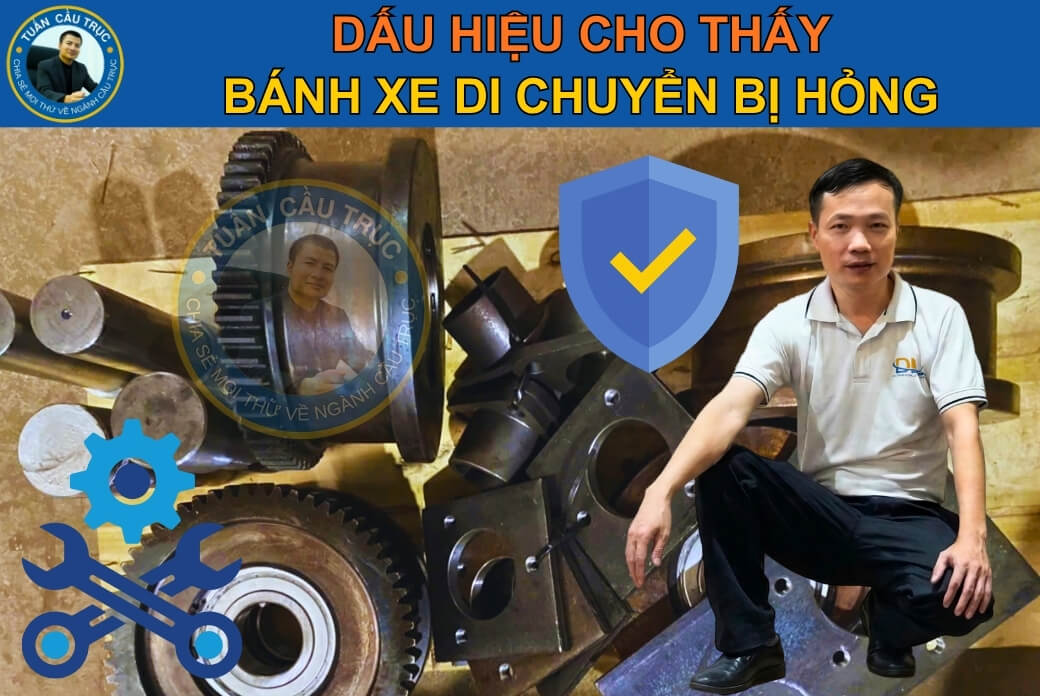 Dấu hiệu cho thấy bánh xe di chuyển bị hỏng Dấu hiệu cho thấy bánh xe di chuyển bị hỏng