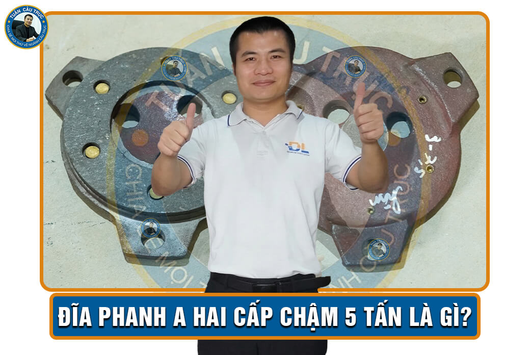 Đĩa phanh A hai cấp chậm 5 tấn là gì? Đĩa phanh A hai cấp chậm 5 tấn là gì?