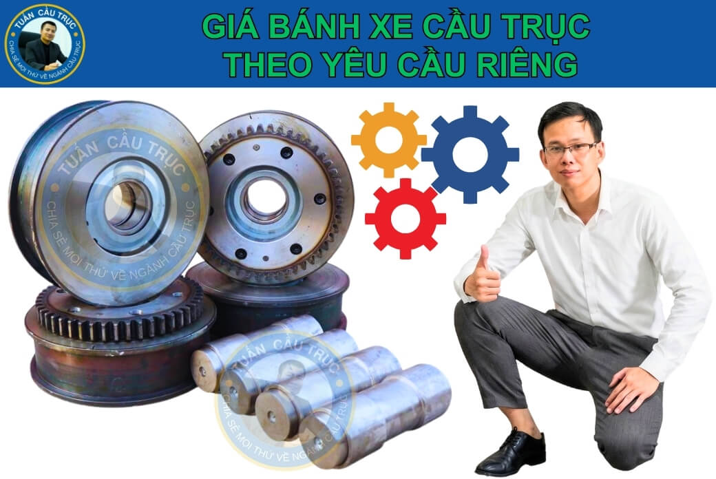 Giá bánh xe cầu trục theo yêu cầu riêng Giá bánh xe cầu trục theo yêu cầu riêng