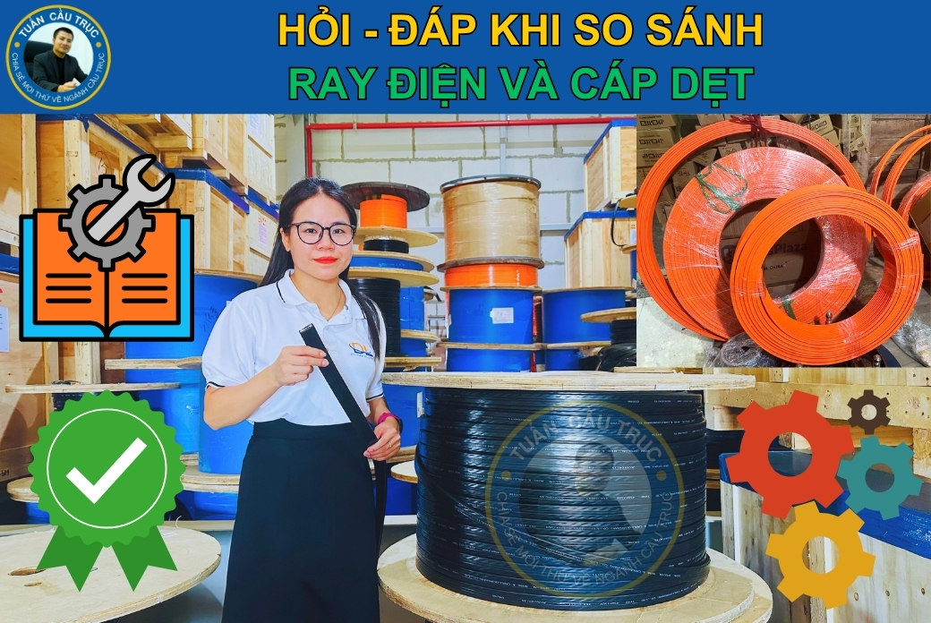 (FAQ) Hỏi - đáp khi so sánh ray điện và cáp dẹt (FAQ) Hỏi - đáp khi so sánh ray điện và cáp dẹt