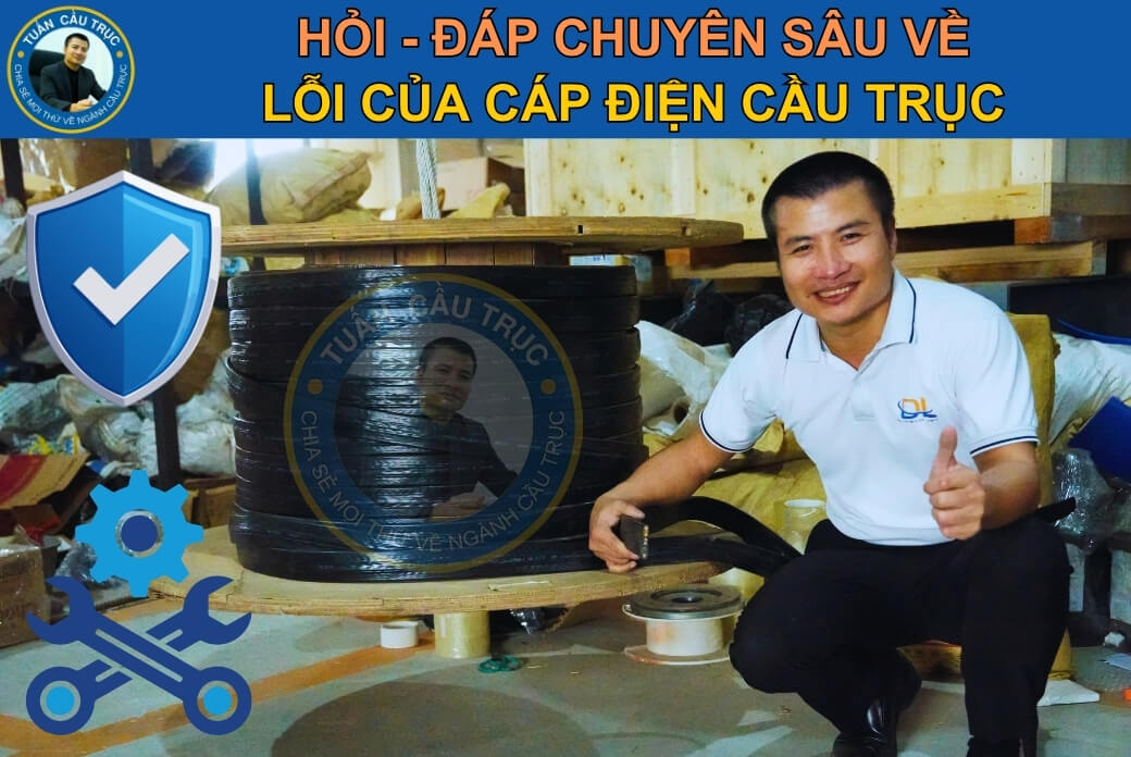 Hỏi - đáp chuyên sâu về lỗi cáp điện Hỏi - đáp chuyên sâu về lỗi cáp điện
