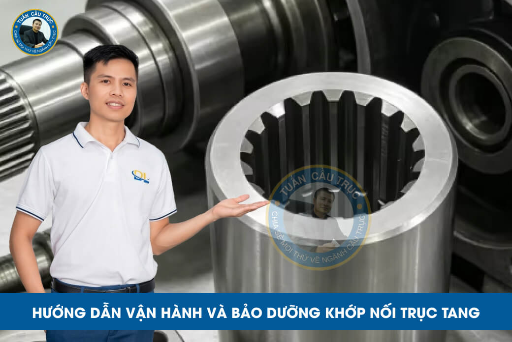 Hướng dẫn vận hành và bảo dưỡng khớp nối trục tang Hướng dẫn vận hành và bảo dưỡng khớp nối trục tang