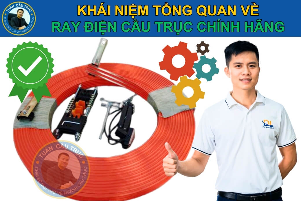 Ray điện cầu trục chính hãng Ray điện cầu trục chính hãng