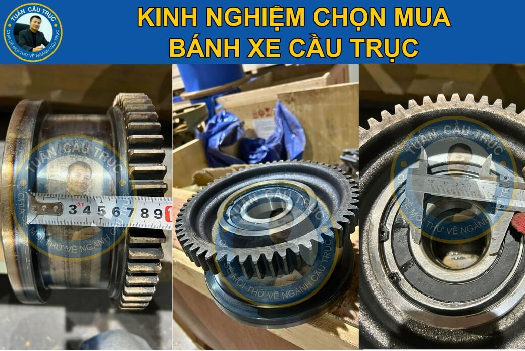Kinh nghiệm mua bánh xe cầu trục Kinh nghiệm mua bánh xe cầu trục
