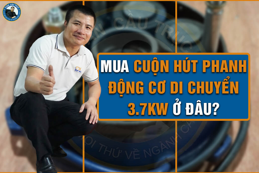 Mua cuộn hút phanh động cơ di chuyển 3.7kW ở đâu? Mua cuộn hút phanh động cơ di chuyển 3.7kW ở đâu?